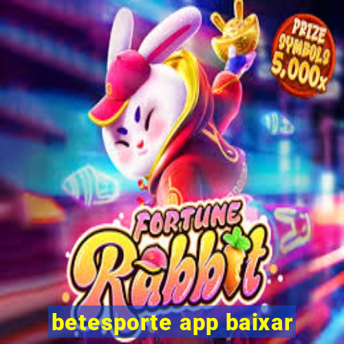 betesporte app baixar